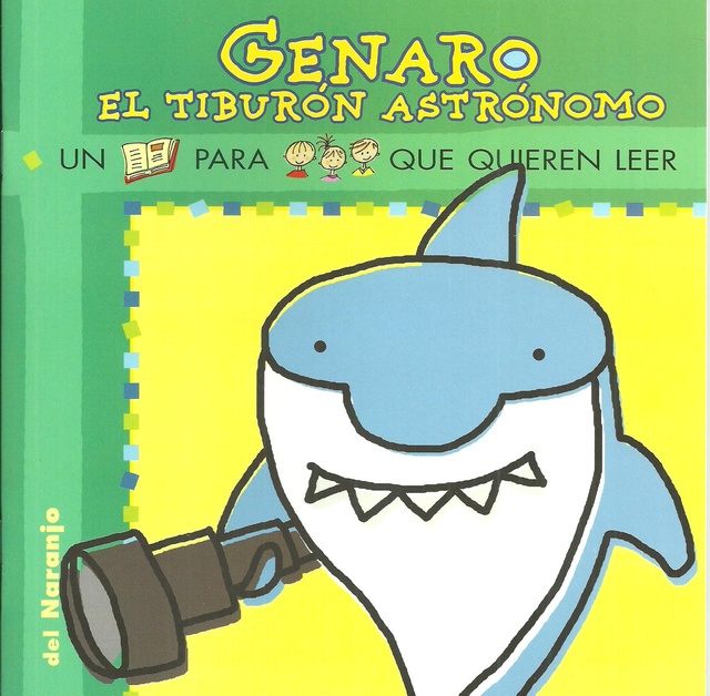 Genaro el tiburon astronomico Del Naranjo