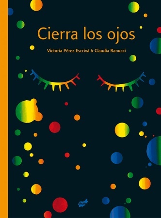 [9788416817764] Cierra los ojos